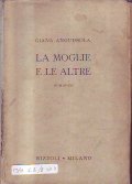 LA MOGLIE E LE ALTRE- Romanzo
