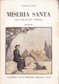MISERIA SANTA- ROMANZO