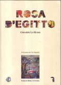 ROSA D' EGITTO- Il romanzo di Via Margutta