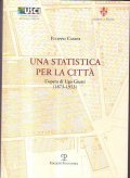 UNA STATISTICA PER LA CITTA'- L'opera di Ugo Giusti (1873-1953)