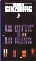 LA CITTA' E LA CASA- ROMANZO