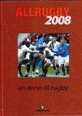 ALLRUGBY 2008- UN ANNO DI RUGBY