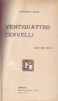VENTIQUATTRO CERVELLI- SAGGI NON CRITICI