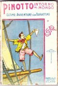 PINOTTO INTORNO AL MONDO- ULTIME AVVENTURE DI UN BURATTINO