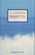 L'ONDA PERFETTA- Scegli di essere felice