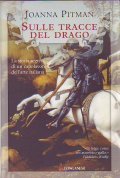 SULLE TRACCE DEL DRAGO- La storia segreta di un capolavoro …
