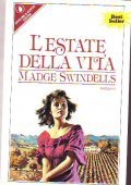 L' ESTATE DELLA VITA