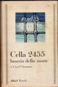 CELLA 2455.- Braccio della morte