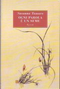 OGNI PAROLA E' UN SEME