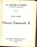 VITTORIO EMANUELE II- Collana la centuria di ferro - La …