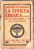 LA CIVILTA' EBRAICA E LE ORIGINI DEL CRISTIANESIMO