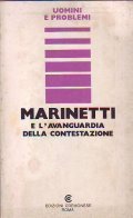 MARINETTI E L' AVANGUARDIA DELLA CONTESTAZIONE