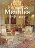 MERVEILLEUX MEUBLES DE FRANCE