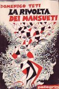 LA RIVOLTA DEI MANSUETI
