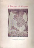 IL DUOMO DI VICENZA- Ritrovamenti e scoperte - L' architettura …