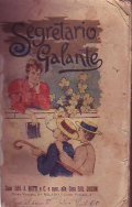 NOVISSIMO SEGRETARIO GALANTE- Ed amoroso o Raccolta di lettere e …