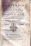 COMPENDIO DELLA GIURISPRUDENZA CIVILE ROMANA, E VENETA DELL' ECCELL. SIGN. …