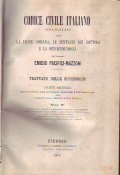 CODICE CIVILE ITALIANO COMMENTATO CON LA LEGGE ROMANA, LE SENTENZE …