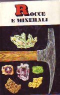 ROCCE E MINERALI- 400 illustrazioni a colori di Raymond Perlman