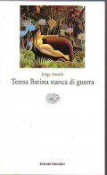 TERESA BATISTA STANCA DI GUERRA
