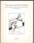 FANTASIE ARCHITETTONICHE - PROGETTI DEI BORSISTI AUSTRIACI DELLA SCUOLA DI …
