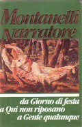 MONTANELLI NARRATORE- DA GIORNO DI FESTA A QUI NON RIPOSANO …