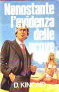 NONOSTANTE L' EVIDENZA DELLE PROVE