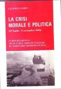 LA CRISI MORALE E POLITICA (25 luglio - 8 settembre …