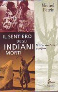 IL SENTIERO DEGLI INDIANI MORTI- Miti e simboli goajiro