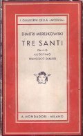 TRE SANTI- Paolo, Agostino, Francesco d' Assisi
