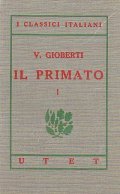 DEL PRIMATO MORALE E CIVILE DEGLI ITALIANI VOLUME I- INTRODUZIONE …