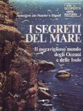 I SEGRETI DEL MARE- Il meraviglioso mondo degli Oceani e …