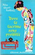 DOVE LE LACRIME SONO PROIBITE