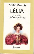 LELIA- LA VITA DI GEORGE SAND
