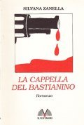 LA CAPPELLA DEL BASTIANINO- ROMANZO