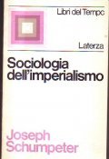 SOCIOLOGIA DELL'IMPERIALISMO - PREFAZIONE DI LUCIO VILLARI