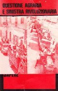 QUESTIONE AGRARIA E SINISTRA RIVOLUZIONARIA