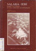 SALARA IERI- RADICI CULTURALI DI UNA COMUNITA' ALTOPOLESANA