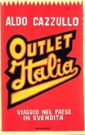 OUTLET ITALIA - VIAGGIO NEL PAESE IN SEVENDITA