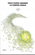 LA FORESTA FINALE