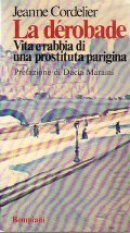 LA DEROBADE- VITA E RABBIA DI UNA PROSTITUTA PARIGINA