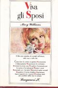 VIVA GLI SPOSI- IL LIBRO PIU' COMPLETO DI CONSIGLI SULL'AMORE, …