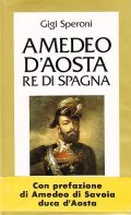 AMEDEO D'AOSTA RE DI SPAGNA