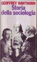 STORIA DELLA SOCIOLOGIA - Dall' Illuminismo alla disillusione