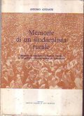 MEMORIE DI UN SINDACALISTA RURALE- Momenti di vita della Coltivatori …