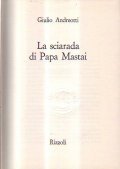 LA SCIARADA DI PAPA MASTAI