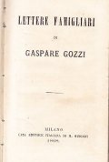 LETTERE FAMIGLIARI DI GASPARE GOZZI