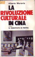 LA RIVOLUZIONE CULTURALE IN CINA- IL CONVITATO DI PIETRA