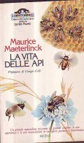LA VITA DELLE API- Un grande naturalista racconta da grande …
