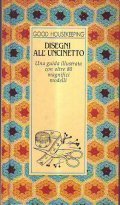 DISEGNI ALL' UNCINETTO- Una guida illustrata con oltre 80 magnifici …